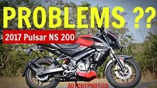 Problems ? of Laser Edged 2017 Bajaj Pulsar NS 200