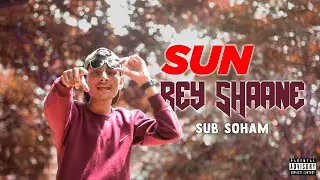 Sub Soham &ndash; Sun Bey Shane | Prod. by Pendo46 | Hindi Drill Heat 2025 🔥