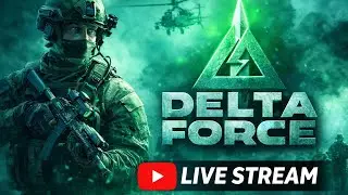 [Xbox SX] Delta Force Stream 2K 60 FPS Проверяем есть еще живые люди на легкой Дамбе или только боты