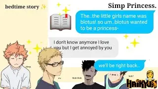 Hinata & Tsukki tells a bedtime story ✨ | Haikyuu text | Haikyuu | Skit | Victorious| Princess Simp.