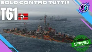 T61 - Quando l'impossibile diventa possibile - RANKED - Top Ship - World of Warships