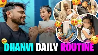 Dhanvi Daily Routine 😍 | Chhote Toofan ki Masti aur Dadi ka Pyaar | Family Vlog