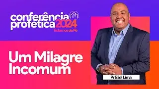 🔴 CONFERÊNCIA PROFÉTICA ESTAMOS DE PÉ 2024 | SESSÃO 04 | MENSAGEM #001 PR ELIEL LIMA - TENDA DO LEÃO