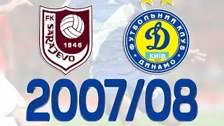 Sarajevo-Dynamo. UCL07/08 