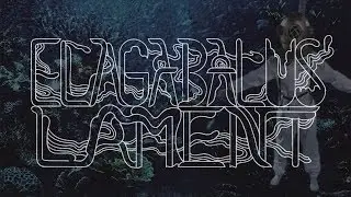 Becker & Mukai - Elegabalus' Lament - A film by Alex Giomo
