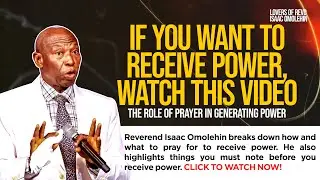 Conditions Necessary To Receive Spiritual Power @isaacomolehinevangelisticmin