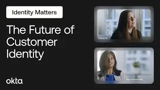 The Future of Customer Identity | Identity Matters