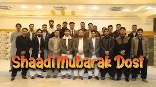 Shaadi Mubarak Dost | Dost ki Shaadi | Hazaragi Wedding in Quetta | Hydr z vlog
