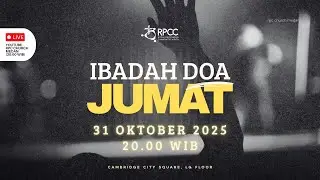 IBADAH DOA RPCC | JUMAT, 31 OKTOBER 2025