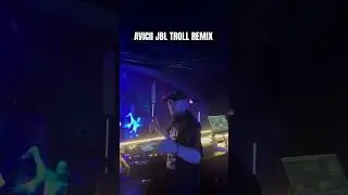 Avicii JBL Troll Remix #avicii #dj #djbooking