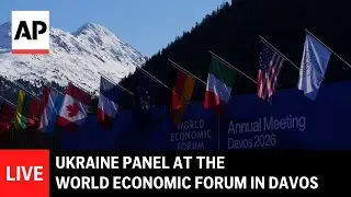 LIVE: Ukraine panel at the World Economic Forum in Davos