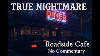 DOING LATE NIGHT SHIFT IN ROADSIDE CAFE || full gameplay no commentry