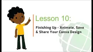 Phone Graphics Design For Kids & Everyone - Lesson 10: HOW TO ANIMATE, SAVE & SHARE CANVA DESIGN