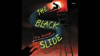 Black Slide - J.W. Ocker