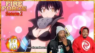 🔥🔥TOO HOT TO HANDLE!!🔥🔥  Fire Force: Season 2 - Episode 18 | Reaction