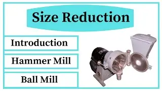 Size Reduction || Hammer Mill And Ball Mill || Milling In Hindi Urdu || Pharmaceutics Complete Notes