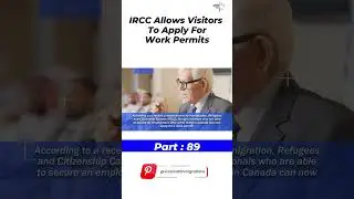 IRCC policy that allows visitors to obtain work permits #IRCCPolicy  #WorkPermitCanada #ircc