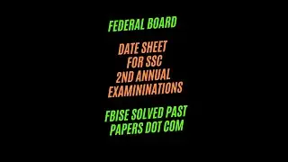 Date Sheet for SSC 2nd Annual Examination 2022 Federal Board