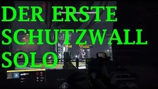 Destiny - Der erste Schutzwall - Solo [ König der Besessenen ] Story - Gameplay - Deutsch/German