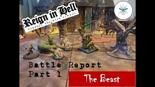 Reign in Hell - Battle Report Part 1 (Solo) - The Beast