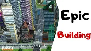 Epic Building #22 - SimCity BuildIt