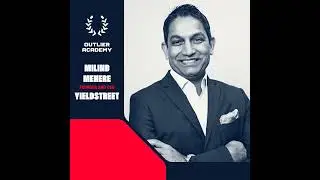 Trailer: Milind Mehere of Yieldstreet