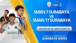 LTB SURABAYA 2026 MATCH DAY 15  - SMKN 7 SURABAYA vs SMAN 17 SURABAYA