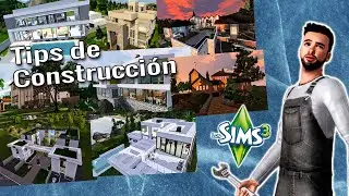TIPS DE CONSTRUCCIÓN PARA LOS SIMS 3 | TUTORIAL | LOS SIMS 3 |