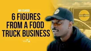 WE BUILT A 6 FIGURES FOOD TRUCK BUSINESS @MrOshodi | AskTheGoodman