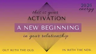 💟 This Is Your Relationship Reset | Activate a New Beginning in 2026 💫