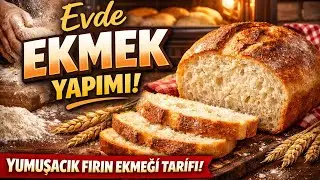 Evde Ekmek Nasıl Yapılır. Kendi Ekmeğini Yap. Taş Fırın Ekmeği.! #yemektarifleri #pratiktarifler 