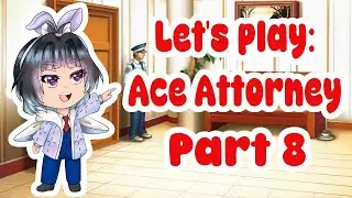 Digging Deeper on Day 2 &ndash; Can We Prove Powers Innocent? | Let's Play: Ace Attorney [Part 8]
