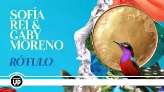 Sof&iacute;a Rei - R&oacute;tulo (feat. Gaby Moreno) [Official Lyric Video]