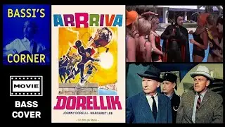 ARRIVA DORELLIK - FRANCO PISANO FEAT. JOHNNY DORELLI – ARRIVA LA BOMBA BASS COVER