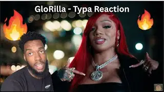 Glorilla - Typa (Reaction)