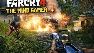 Far Cry 4 🔥 The Mind Gamer Plays
