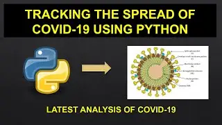 | Tracking the COVID-19 Latest update!! | | Python programming | | AK |