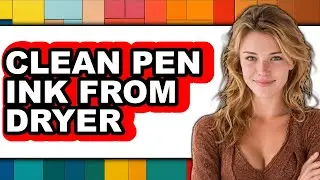 How to Clean Pen Ink from Dryer - Easy Guide