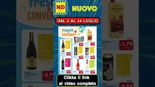 Volantino MD dal 2 Luglio al 14 Luglio 2024 🔥 SUPER #ANTEPRIMA 🔥🟩⬜️🟥 FRESCHI & CONVENIENTI