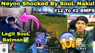 Neyoo React On SouL Nakul #2 & Almost Clutch 😮SouL Nakul❌SouL Batman✅ 1 Kills WWCD 🙃