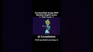 Vocaloid/Pjsk Songs With Random English Lyrics Pt 31 💙 #teto #wxs #projectsekai #pjsk #mmj #miku