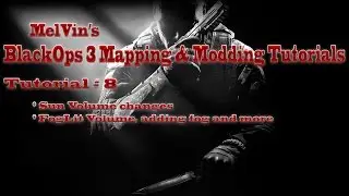 BlackOps 3 Mapping & Modding Tutorial #8 : Reflection probes, Lighting, Sun Volume & Fog part 2