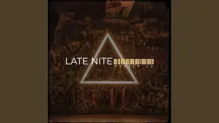 Late Nite