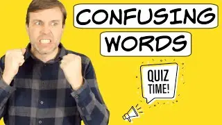 CONFUSING WORDS IN ENGLISH 📝  | Vocabulary Quiz Lesson