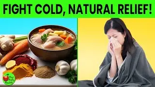 Cold and Flu (Science-Backed): 17 Natural Ways to Feel Better Fast!