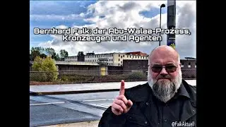 Bernhard Falk: der Abu-Walaa-Prozess, Kronzeugen und Agenten