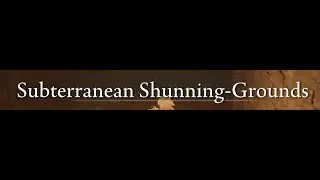 How to Get Through the Subterranean Shunning Grounds  ||  Find the Frenzied Flame  ||  Elden Ring