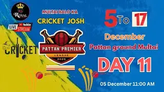 PATTAN PREMIER LEAGUE MULTAI ( BETUL ) DAY 11