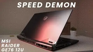 A Speed Demon - MSI GE76 Raider 12U Review - RTX 3080 TI & 12900HK