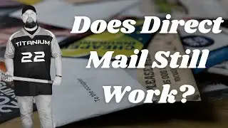 Does Direct Mail Still Work? | Virtual Wholesaling 2024